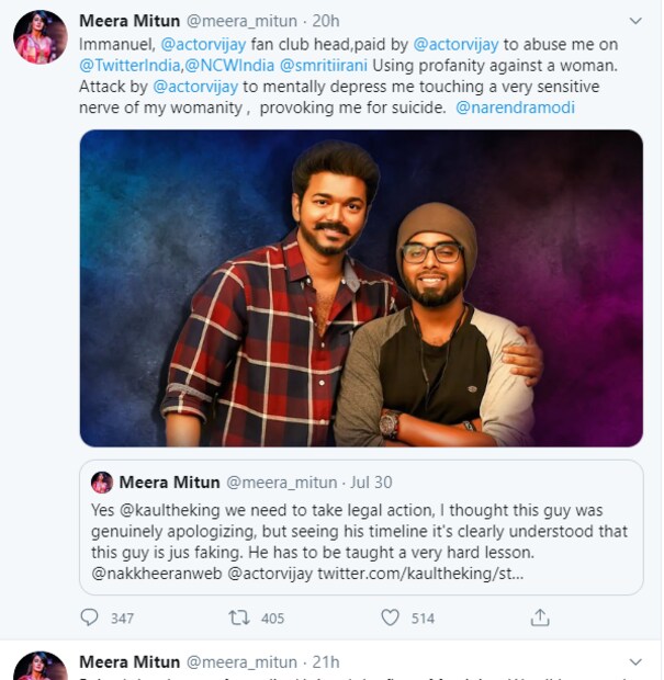  ഫാൻക്ലബ് തലവനായ ഇമ്മാനുവലിന് പണം നൽകി വിജയ് ട്വിറ്ററിലൂടെ അപമാനിക്കുകയാണ്. അശ്ലീല പരാമർശങ്ങൾ നടത്തുകയാണ്. എന്‌‍റെ സ്ത്രീത്വത്തെ അപമാനിച്ചതിലൂടെ എന്നെ മാനികമായി തളർത്തുകയും ആത്മഹത്യയിലേക്ക് തള്ളി വിട്ടിരിക്കുകയുമാണ്- മീരയുടെ ട്വീറ്റ് ഇങ്ങനെയാണ്.