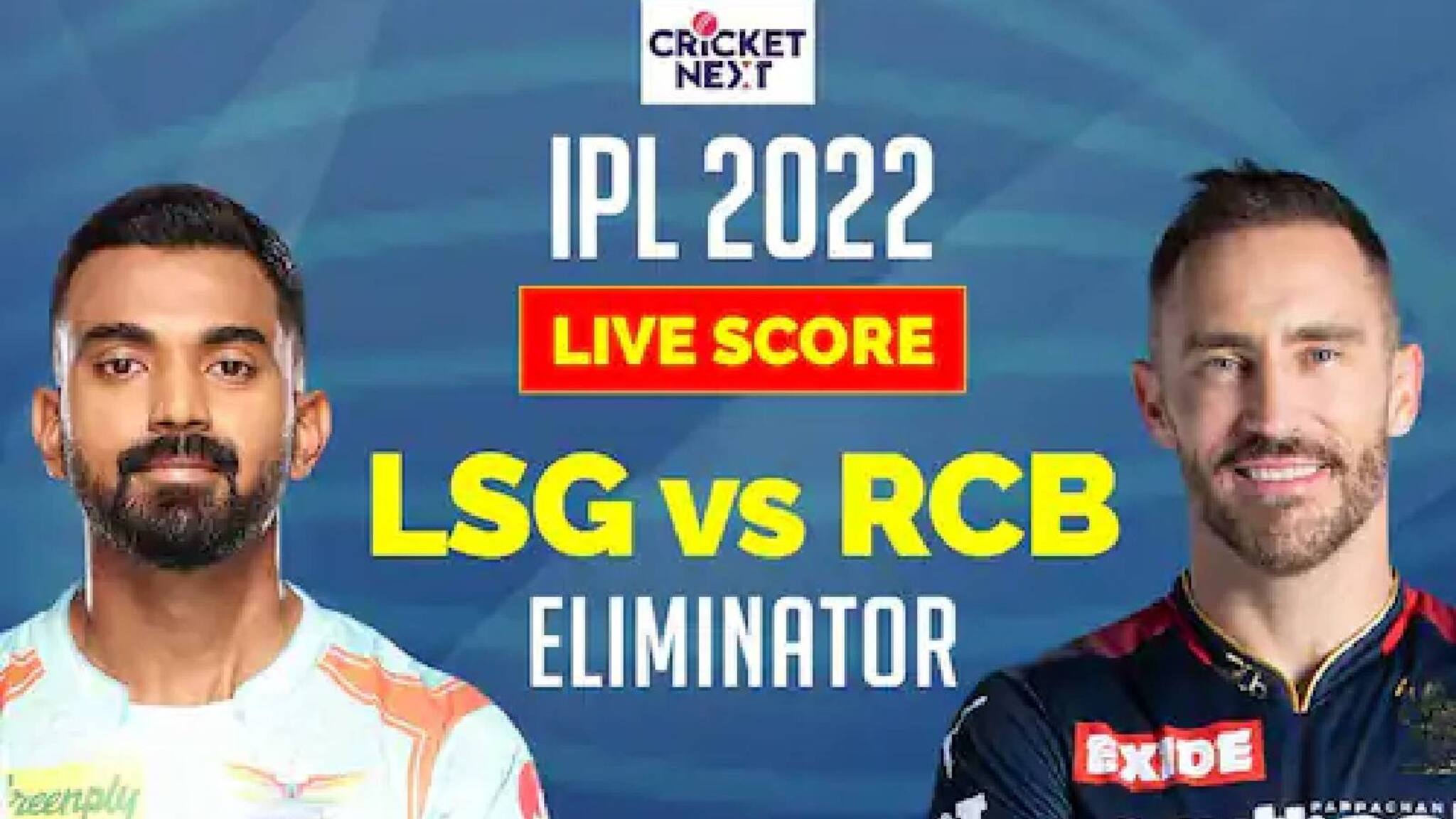 IPL 2022 | തോൽക്കുന്നവർ പുറത്ത്; ലക്നൗ - ബാംഗ്ലൂർ എലിമിനേറ്റർ പോരാട്ടം, ടോസ് അറിയാം