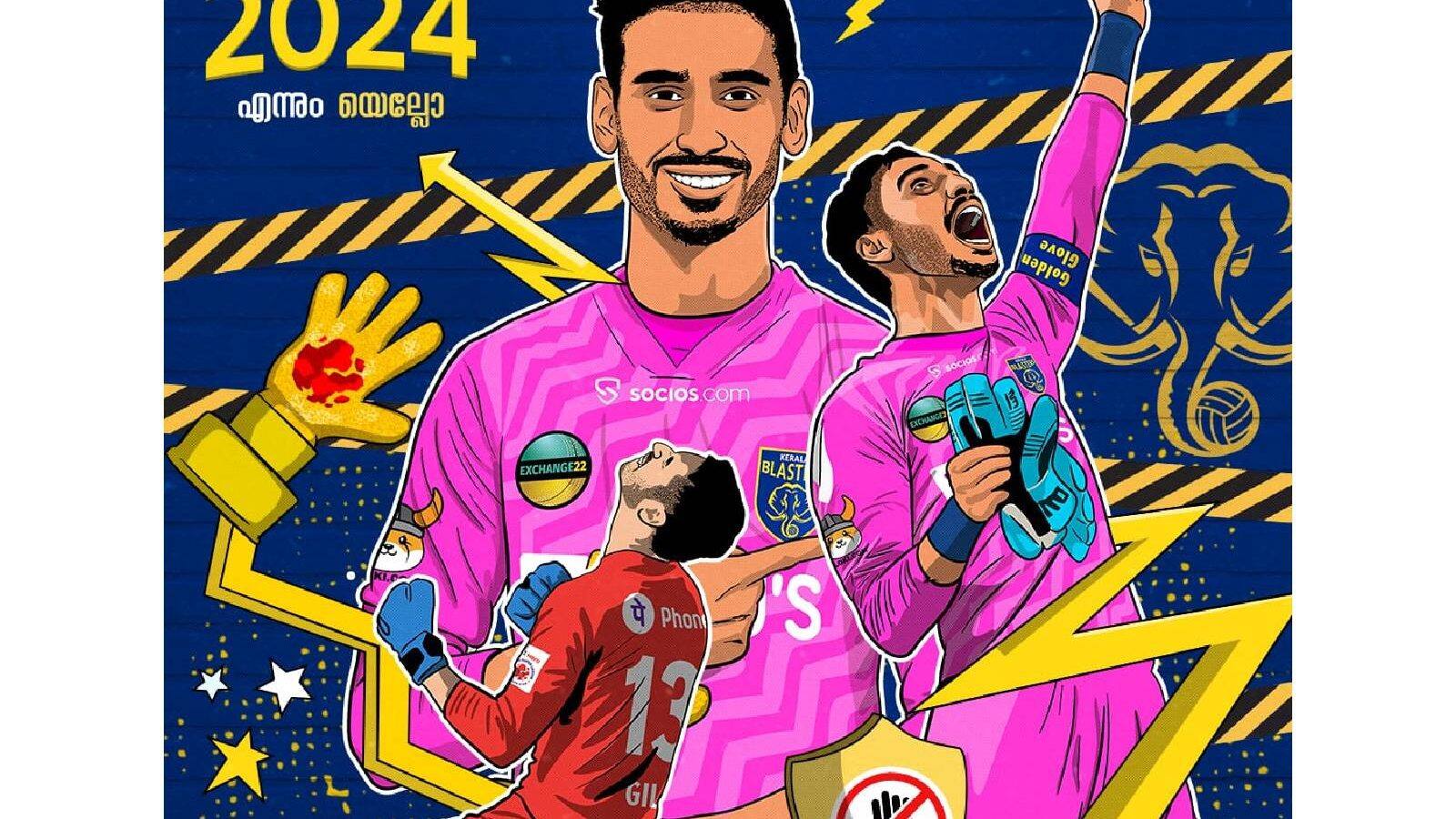 Kerala Blasters Gill will remain on guard; Kerala Blasters renew