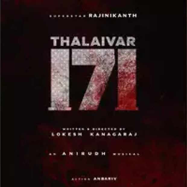  സൺ പിക്ചേഴ്സ് ആണ് നിർമ്മാണം. തലൈവർ 171 എന്നാണ് ചിത്രത്തിന് താൽക്കാലികമായി നൽകിയിരിക്കുന്ന പേര്. ചിത്രത്തേക്കുറിച്ചുള്ള കൂടുതൽ വിവരങ്ങൾ പുറത്തുവിട്ടിട്ടില്ല.