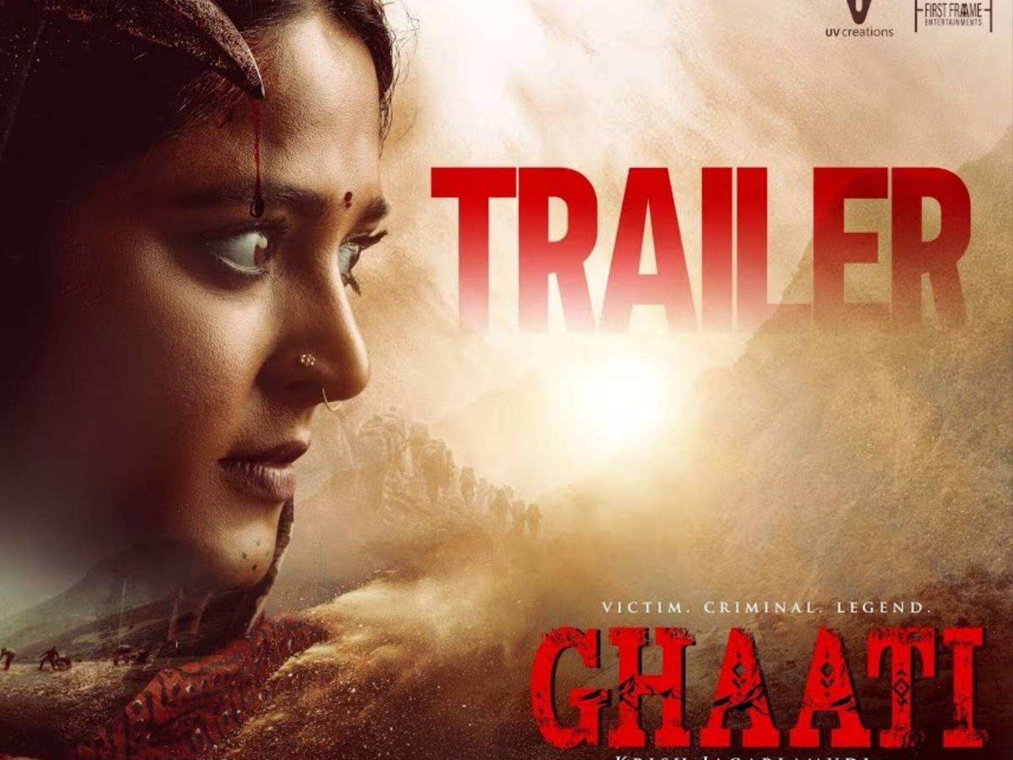 Ghaati: വ്യത്യസ്‍തമായ വേഷപ്പകർച്ചയിൽ അനുഷ്‌ക ഷെട്ടി; ആവേശമായി 'ഘാട്ടി' ട്രെയ്ലര്‍