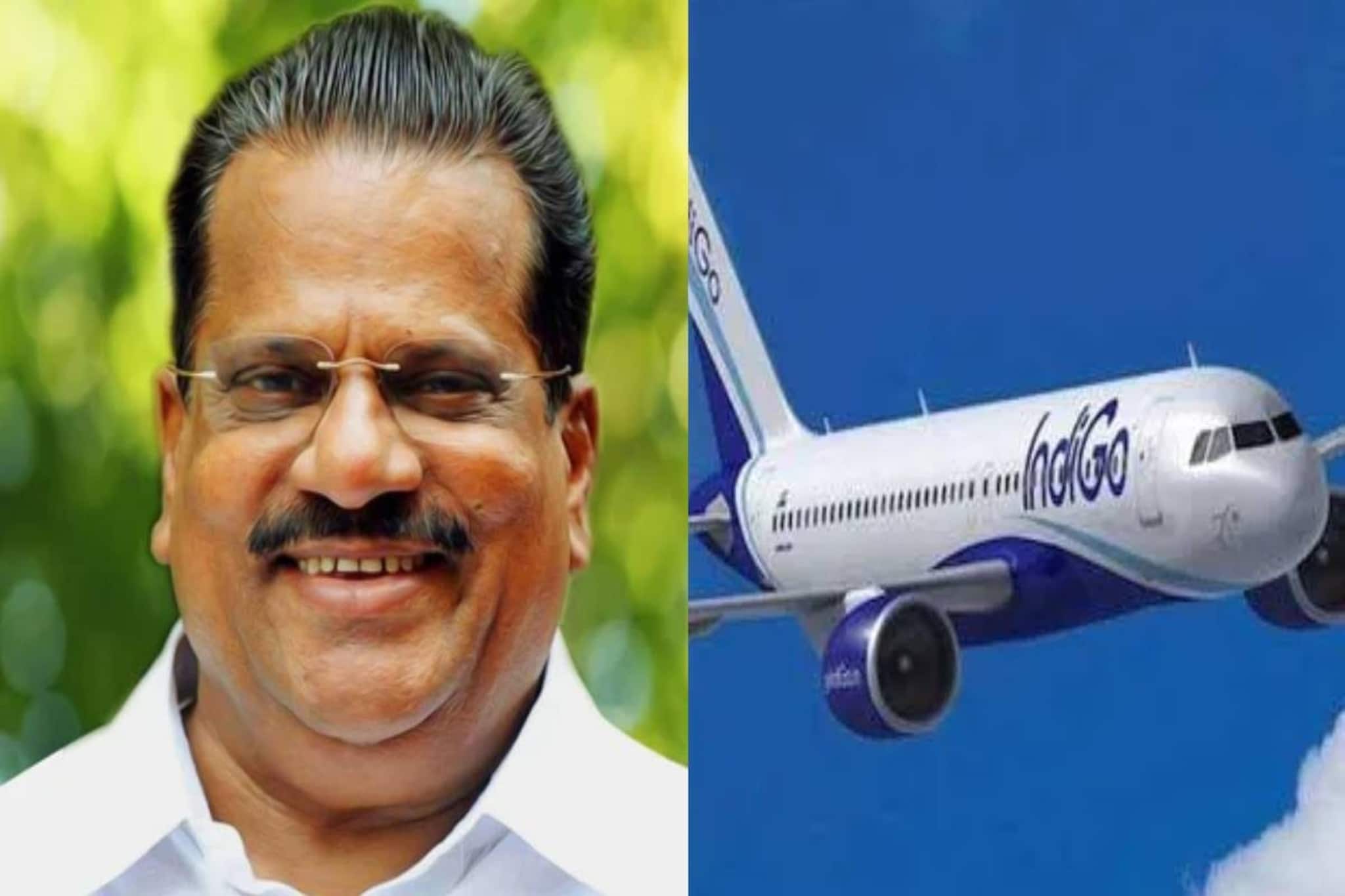 'ഇൻഡിഗോ ശരിയായ വഴിക്കല്ല പോകുന്നത്; ഞാൻ പ്രാകിയിട്ടുണ്ട്': ഇ പി ജയരാജൻ 'ഇൻഡിഗോ ശരിയായ വഴിക്കല്ല പോകുന്നത്; ഞാൻ പ്രാകിയിട്ടുണ്ട്': ഇ പി ജയരാജൻ