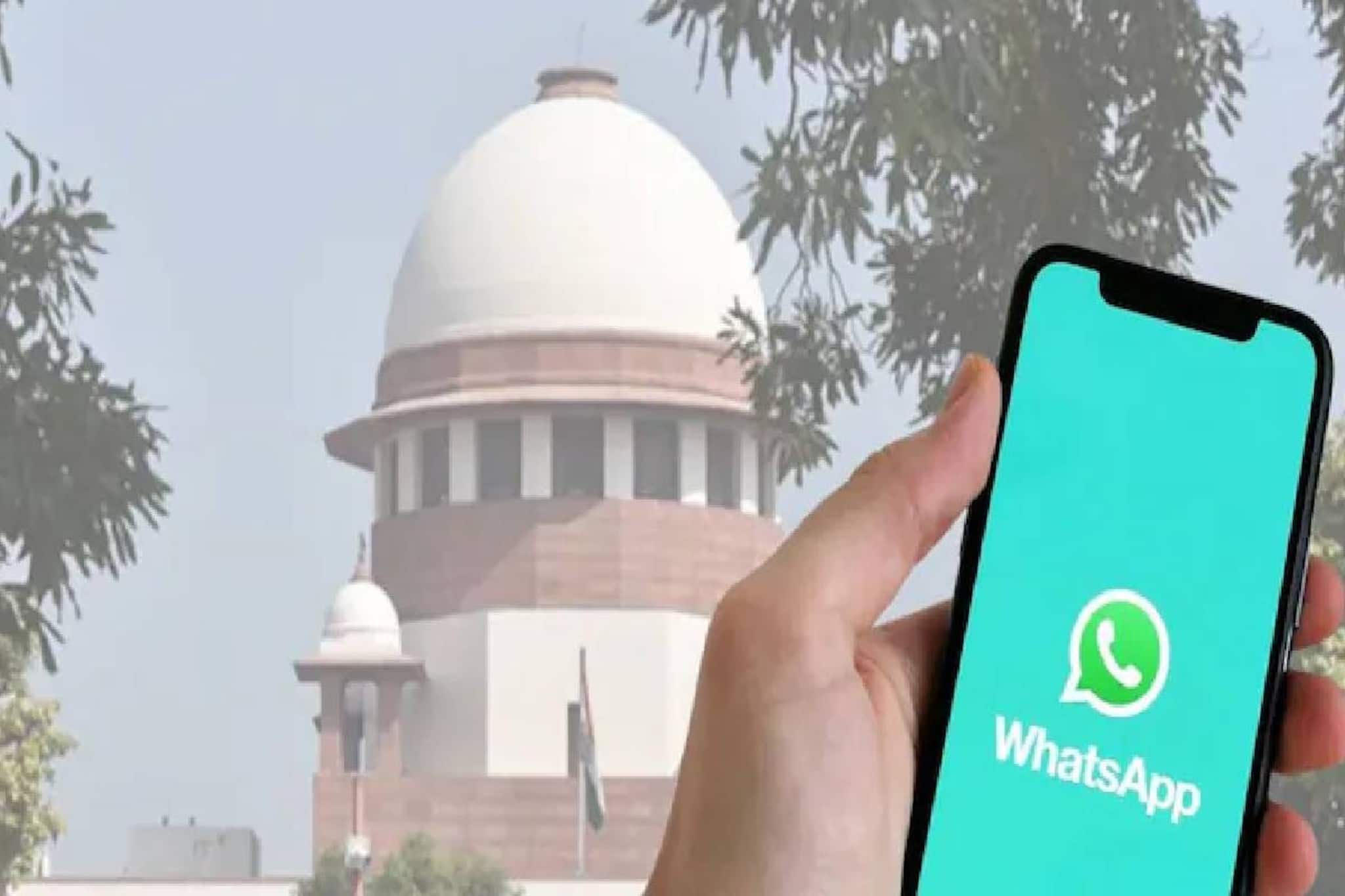 'നിയമം പാലിക്കാനാവില്ലെങ്കിൽ ഇന്ത്യ വിടാം'; വാട്സാപ്പിനോട് സുപ്രീം കോടതി