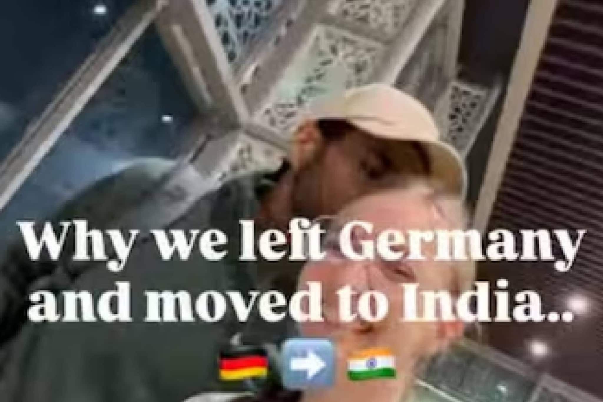 ജർമ്മനിയിലെ സുഖസൗകര്യങ്ങൾ മടുത്തു; ഇന്ത്യയിലേക്ക് താമസം മാറാൻ തീരുമാനിച്ച ദമ്പതികളുടെ വീഡിയോ വൈറൽ