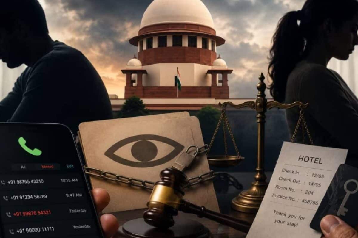 വിവാഹമോചനക്കേസുകളിൽ പങ്കാളിയുടെ കോൾ റെക്കോർഡുകളും ഹോട്ടൽ ബില്ലുകളും പരിശോധിക്കാമോ? സുപ്രീം കോടതി പറയുന്നത്