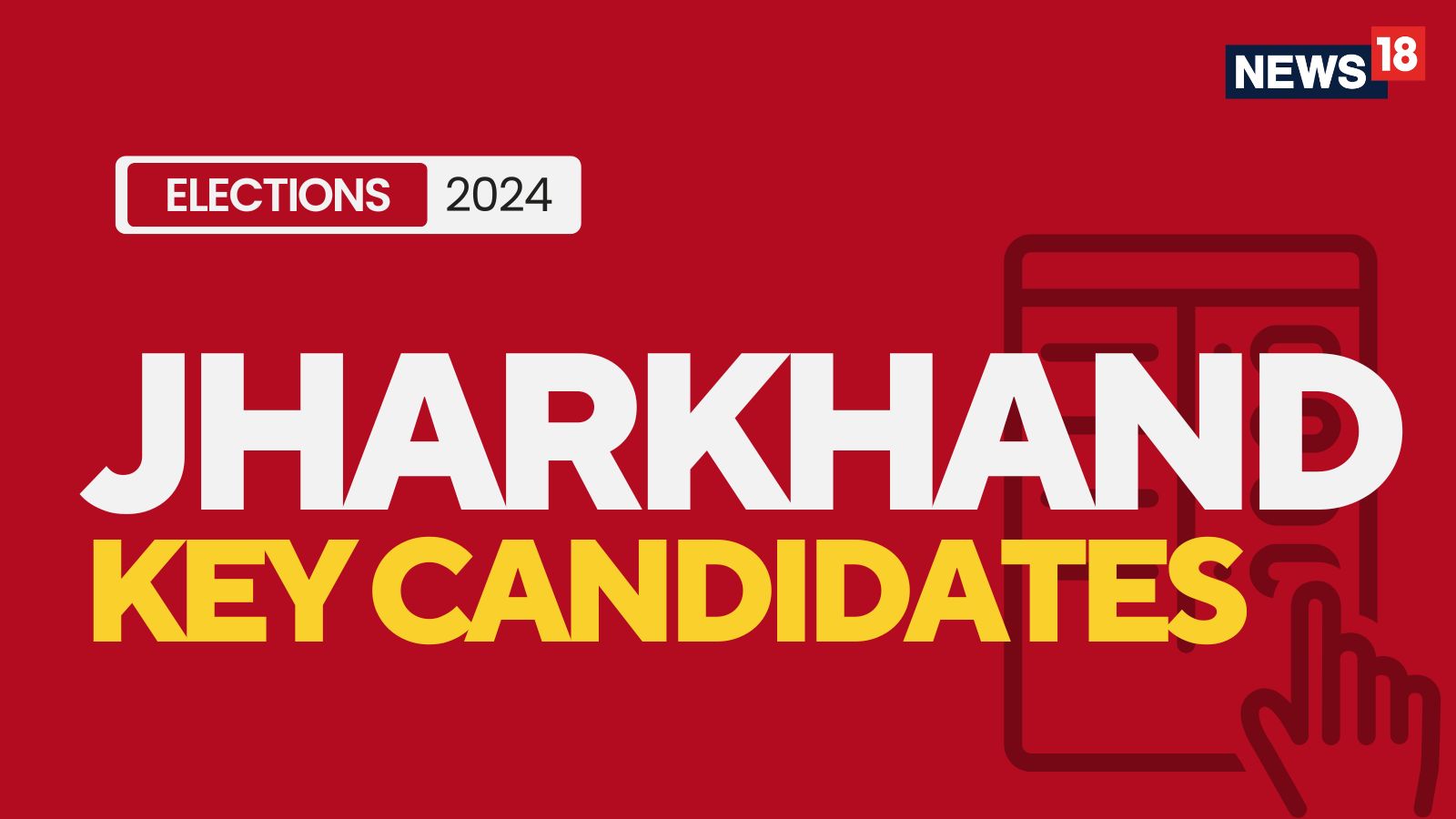 Jharkhand Key Candidates Assembly Elections 2024