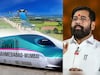 ठाण्यातल्या 'या' दोन स्टेशनला बुलेट ट्रेनशी जोडणार, एकनाथ शिंदे यांचे निर्देश