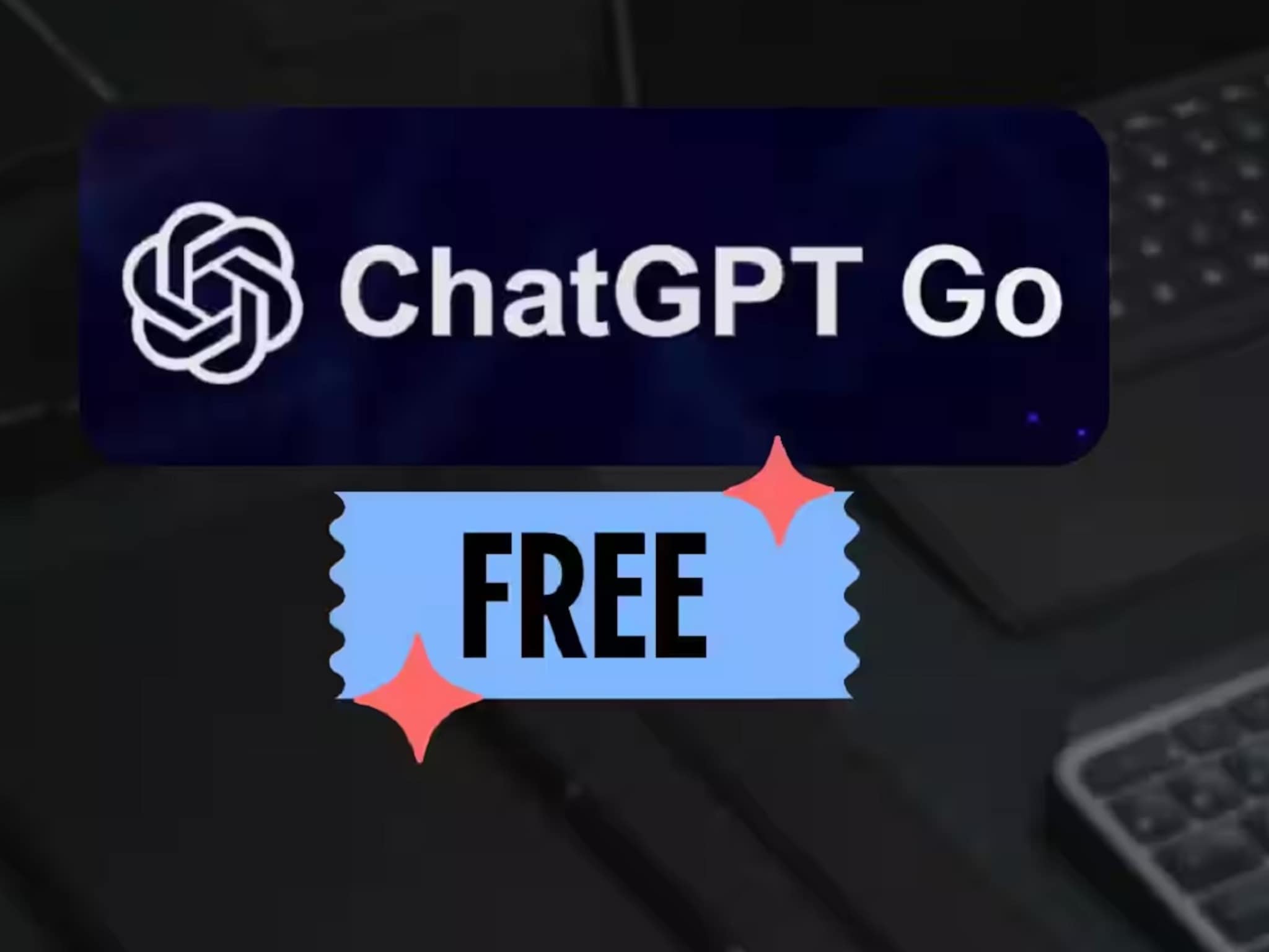 Free कसं घ्यावं ChatGPT Go चं सब्सक्रिप्शन? ही आहे सोपी ट्रिक 