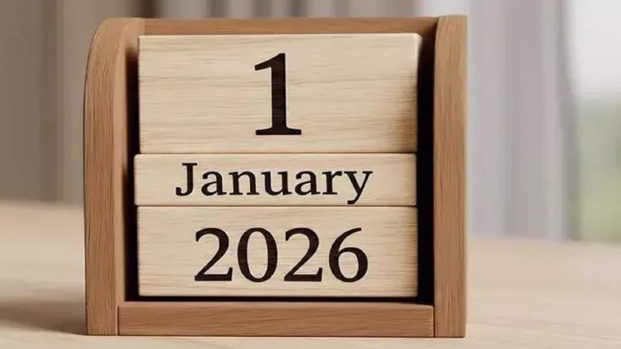 1 जानेवारी 2026 पासून बदलणार मोठे नियम! तुम्हाला होऊ शकतो फायदा, पाहा लिस्ट