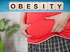 Obesity : लठ्ठपणा टाळा, आयुष्य वाढवा, लठ्ठपणामुळे होतंय शरीराचं मोठं नुकसान
