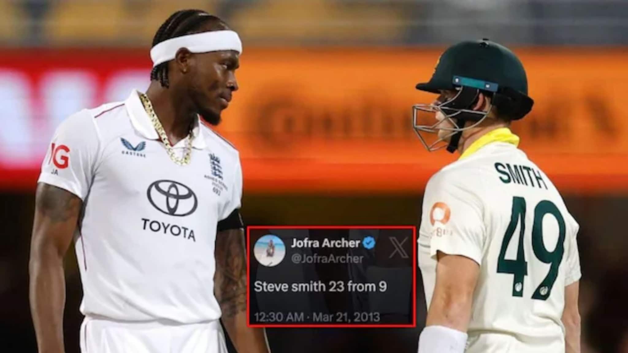 Jofra Archer : क्रिकेटचा नोस्ट्राडेमस आहे जोफ्रा आर्चर, 12 वर्षांपूर्वी स्मिथसाठी केलेली भविष्यवाणी आज खरी ठरली!