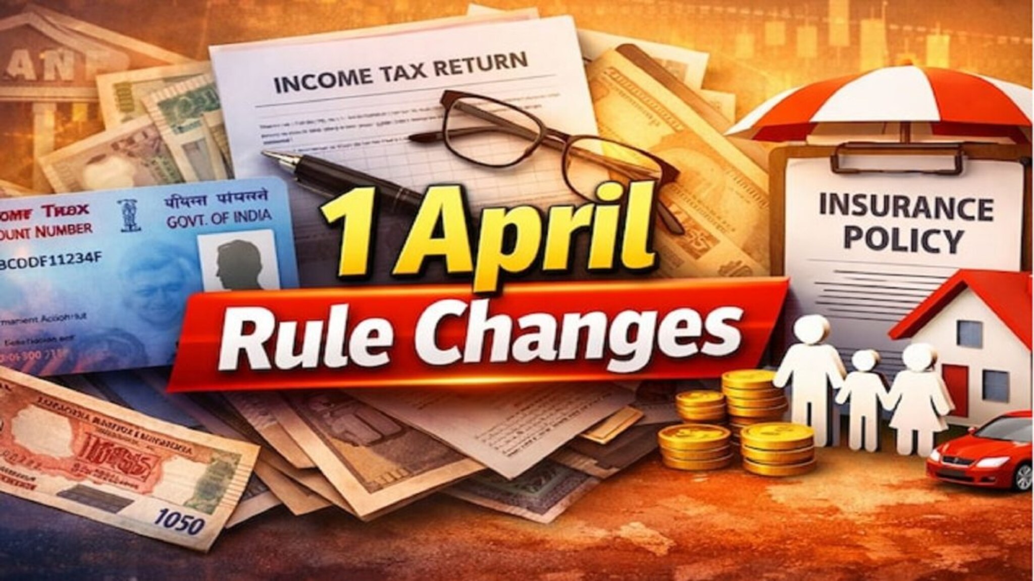1 एप्रिलपासून पासून बदलणार 'हे' मोठे नियम! थेट खिशावर होईल परिणाम