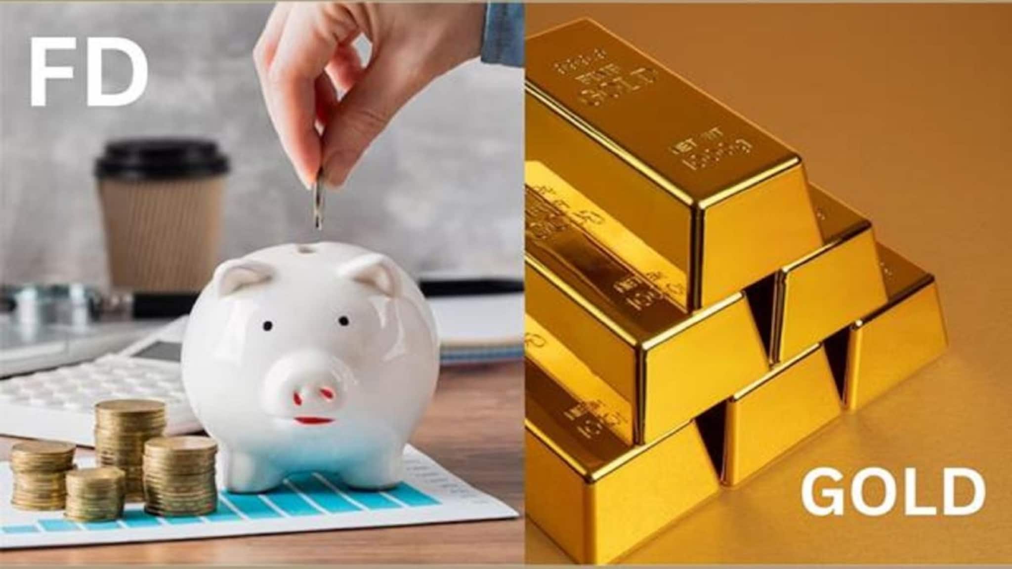 सोन्यामध्ये गुंतवणूक करावी की फिक्स्ड डिपॉझिट? पाहा कुठे होईल जास्त फायदा