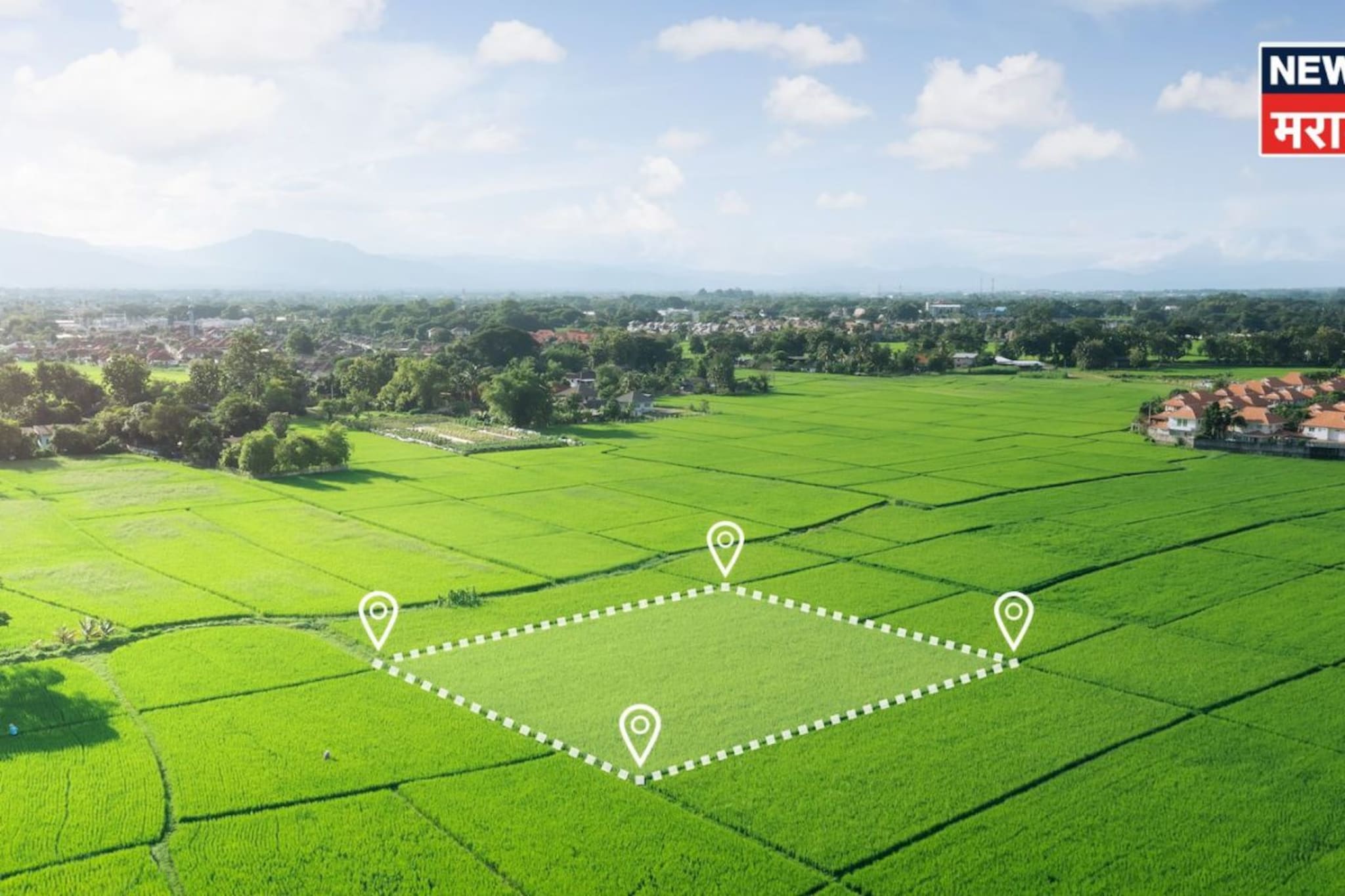 जमीन भूसंपादनासंदर्भात राज्य सरकारचा मोठा निर्णय! स्वतंत्र मूल्यांकन केलं जाणार