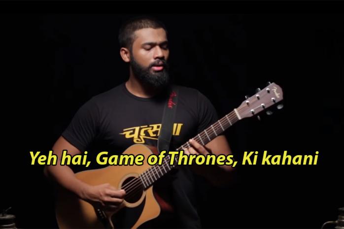 This Hindi Version Of The Game Of Thrones Theme Song Is Just The