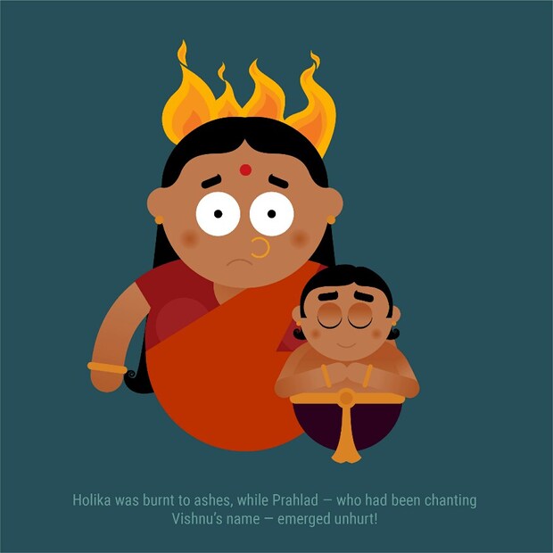 কিন্তু বরের শর্তের কথা পুরোটা মনে ছিল না হোলিকার। যদি একা আগুনে প্রবেশ করেন, তাহলে আগুন তাঁকে স্পর্শ করতে পারবে না। কিন্তু এক্ষেত্রে তা হল না! কোলে যে প্রহ্লাদ! (Network18 Creative) 