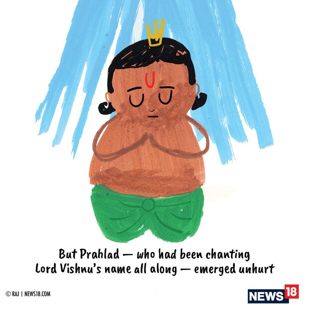 কিন্তু প্রহ্লাদ বিষ্ণুনাম করায় আগুনে তাঁর কোনও ক্ষতি হয় না ৷