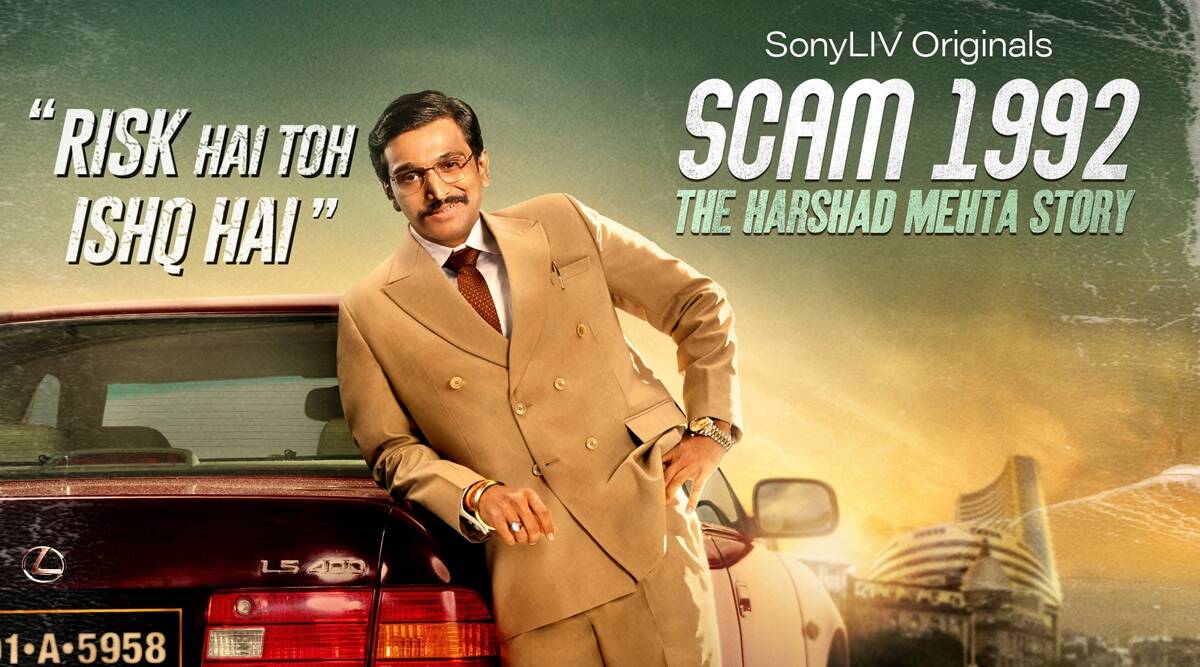 স্ক্যাম: ১৯৯২ দ্য হর্ষদ মেহতা স্টোরি (Scam: 1992 The Harshad Mehta Story, Sony Liv)নাম শুনেই বোঝা যাচ্ছে এই সিরিজ কাকে নিয়ে তৈরি। কুখ্যাত স্টক ব্রোকার হর্ষদ মেহতার জীবনই এখানে দেখানো হয়েছে। তুখড় অভিনয় করেছেন সতীশ কৌশিক থেকে শুরু করে অনন্ত মহাদেবন। আইএমডিবি এই সিরিজকে রেটিং দিয়েছে ৯.৫। স্ক্যাম: ১৯৯২ দ্য হর্ষদ মেহতা স্টোরি (Scam: 1992 The Harshad Mehta Story, Sony Liv)নাম শুনেই বোঝা যাচ্ছে এই সিরিজ কাকে নিয়ে তৈরি। কুখ্যাত স্টক ব্রোকার হর্ষদ মেহতার জীবনই এখানে দেখানো হয়েছে। তুখড় অভিনয় করেছেন সতীশ কৌশিক থেকে শুরু করে অনন্ত মহাদেবন। আইএমডিবি এই সিরিজকে রেটিং দিয়েছে ৯.৫।