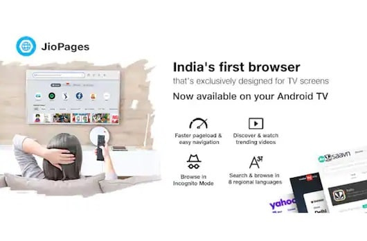 অ্যান্ড্রয়েড টিভির জন্য JioPages ব্রাউজার, জেনে নিন খুঁটিনাটি