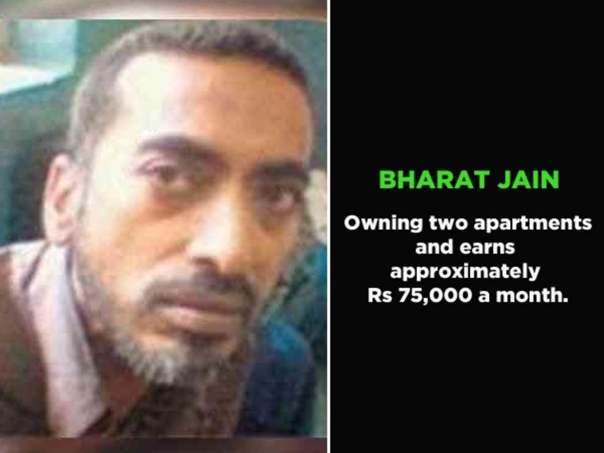*ভারত জৈন: মুম্বইয়ের পারেল এলাকায় ভিক্ষা করেন ভারত। তিনি একটি নয় দুটি অ্যাপার্টমেন্টের মালিক, যার বাজারমূল্য কমপক্ষে ৭০ লক্ষ টাকা। পত্রিকা-র রিপোর্ট অনুযায়ী, ভারত প্রতি মাসে ৭৫ হাজার টাকা আয় করেন। *ভারত জৈন: মুম্বইয়ের পারেল এলাকায় ভিক্ষা করেন ভারত। তিনি একটি নয় দুটি অ্যাপার্টমেন্টের মালিক, যার বাজারমূল্য কমপক্ষে ৭০ লক্ষ টাকা। পত্রিকা-র রিপোর্ট অনুযায়ী, ভারত প্রতি মাসে ৭৫ হাজার টাকা আয় করেন।