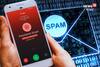 সারা দিন ধরে আসতে থাকা SPAM কল ও মেসেজ থেকে মিলবে রেহাই, আসছে বড় পরিবর্তন