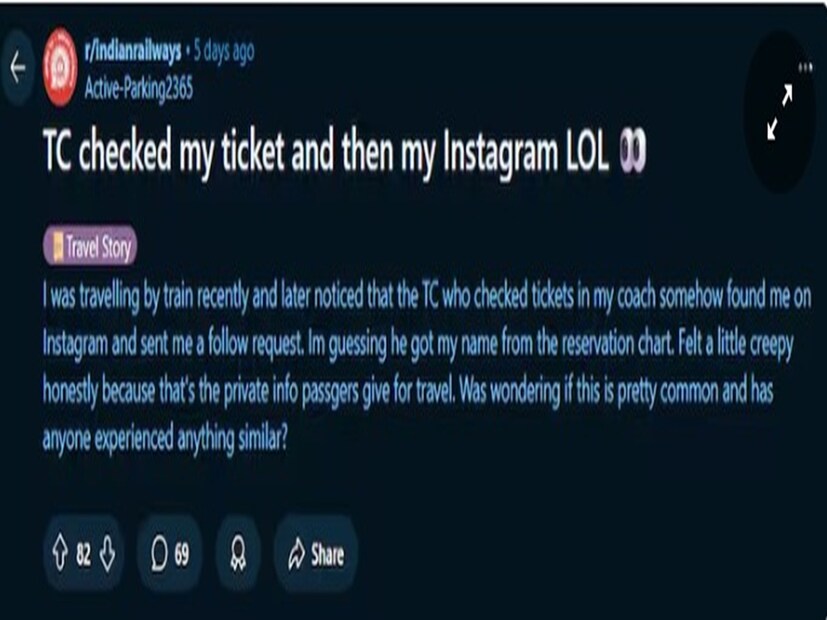 ‘আর/ইন্ডিয়ানরেলওয়েজ’ নামের অ্যাকাউন্ট থেকে রেডিটের পাতায় একটি পোস্ট করা হয়েছে। সেই পোস্টে এক তরুণী তাঁর ট্রেন সফরের অভিজ্ঞতার কথা জানিয়েছেন। তরুণী জানান, তিনি যে কামরায় ছিলেন, সেখানে টিকিট পরীক্ষা করতে এসেছিলেন এক তরুণ টিকিট পরীক্ষক। টিকিট পরীক্ষা করে তিনি চলে যান আর তার পরেই তরুণীর ফোনে একটি নোটিফিকেশন আসে