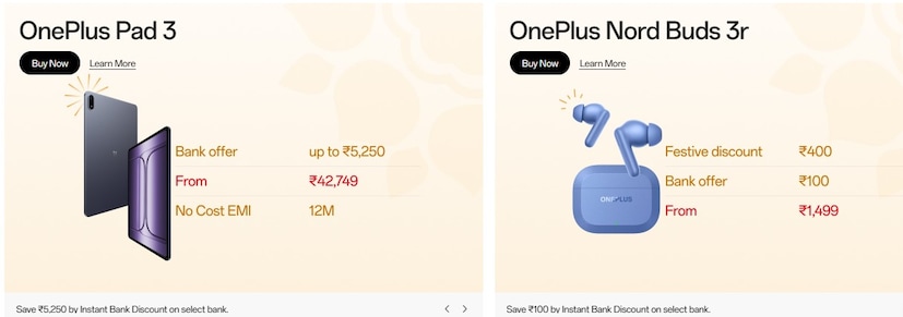 এই সেলে OnePlus ট্যাবলেটও অফার করছে। OnePlus Pad Lite হল একটি বাজেট ট্যাবলেট যার ১১ ইঞ্চি ডিসপ্লে, স্প্লিট-স্ক্রিন সাপোর্ট এবং একটি বড় ব্যাটারি রয়েছে, যা প্রায় ৮০ ঘন্টা মিউজিক প্লেব্যাক টাইম প্রদান করতে পারে। এটি সেলের সময় ১২,৯৯৯ টাকায় পাওয়া যাচ্ছে এবং এর সঙ্গে বিনামূল্যে OnePlus Neckband BWZ3 পাওয়া যাচ্ছে। 