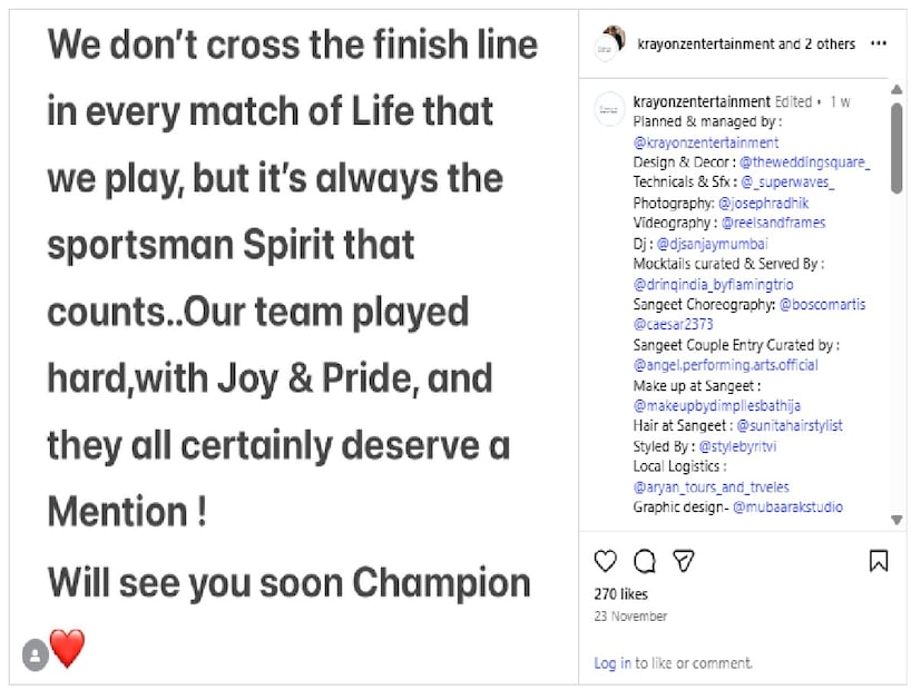 সেখানে তারা লিখেছেন, ‘উই ডু নট ক্রস দ্য ফিনিশ লাইন এভরি ম্যাচ অফ লাইফ দ্যাট উই প্লে, বাট ইট অলওয়েজ দ্যাট দ্য স্পোর্টসম্যান স্পিরিট দ্যাট কাউন্টস, আওয়ার টিম প্লেয়েড হার্ড, উইথ জয় অ্যান্ড প্রাইড, অ্যান্ড দে অল সার্টেনলি ডিজার্ভ এ মেনশন৷ উইল সি ইউ সুন চ্যাম্পিয়ন৷’ -অর্থাৎ আমরা জীবনের যে ম্যাচগুলি খেলি প্রতিবার সেই ম্যাচে ফিনিশ লাইনে পৌঁছই না৷ কিন্তু প্রতিবার যেটা নজরে থাকে সেটা হল স্পোর্টসম্যান স্পিরিট৷  আমাদের দল আনন্দ ও গর্বের সঙ্গে দারুণ খেলেছে৷ তাই তাদের কথা বলতেই হয়৷ তোমাদের সঙ্গে তাড়াতাড়ি দেখা হবে৷ Photo Courrtesy- Instagram 