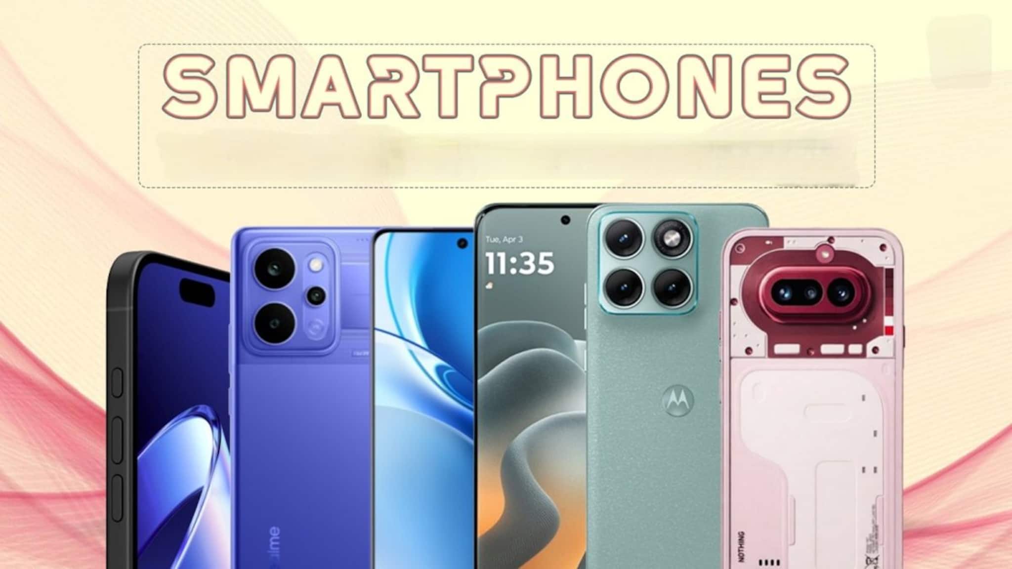 মার্চেই আসছে ঝড়! Realme-Nothing-Motorola-র একগুচ্ছ নতুন স্মার্টফোন লঞ্চ, ফিচার জানলে চমকে যাবেন