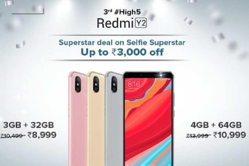 Redmi Y2ની કિંમતમાં 3000 રૂપિયા ઘટાડવામાં આવ્યા છે. જે બાદ 3GB RAM અને 32GB સ્ટોરેજવાળા વેરિએન્ટની કિંમત 8,999 અને 4GB RAM અને 64GB સ્ટોરેજવાળા ફોનની કિંમત 10,999 રાખવામાં આવી છે. Redmi Y2ની કિંમતમાં 3000 રૂપિયા ઘટાડવામાં આવ્યા છે. જે બાદ 3GB RAM અને 32GB સ્ટોરેજવાળા વેરિએન્ટની કિંમત 8,999 અને 4GB RAM અને 64GB સ્ટોરેજવાળા ફોનની કિંમત 10,999 રાખવામાં આવી છે.