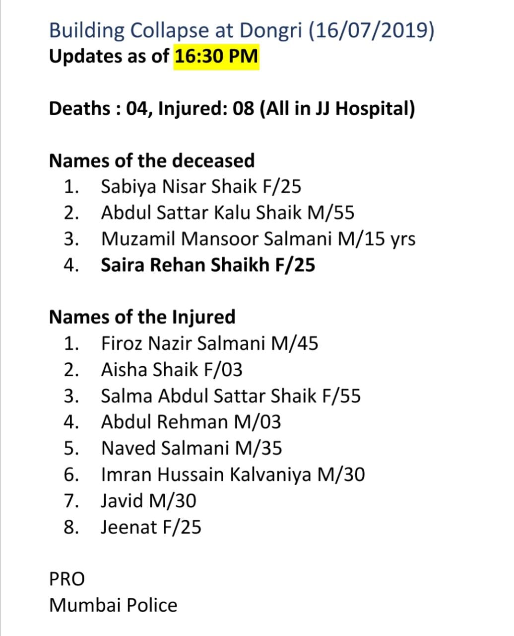 ممبئی پولیس نے مہلوکین کے ناموں کا اعلان کیاہے۔