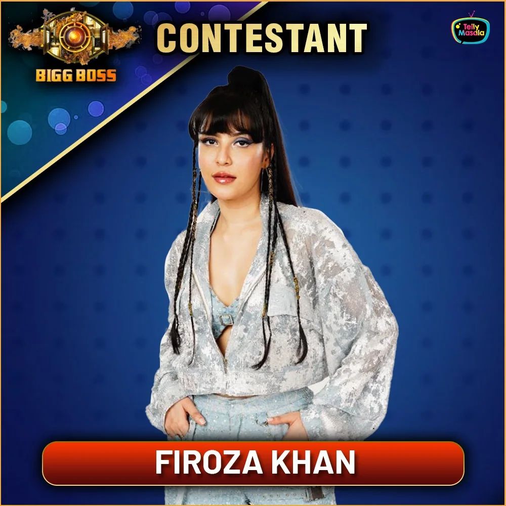 Firoza Khan Bigg Boss 17