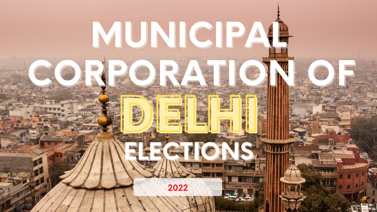 Delhi Municipal Election Results 2022 Delhi Municipal Corporation