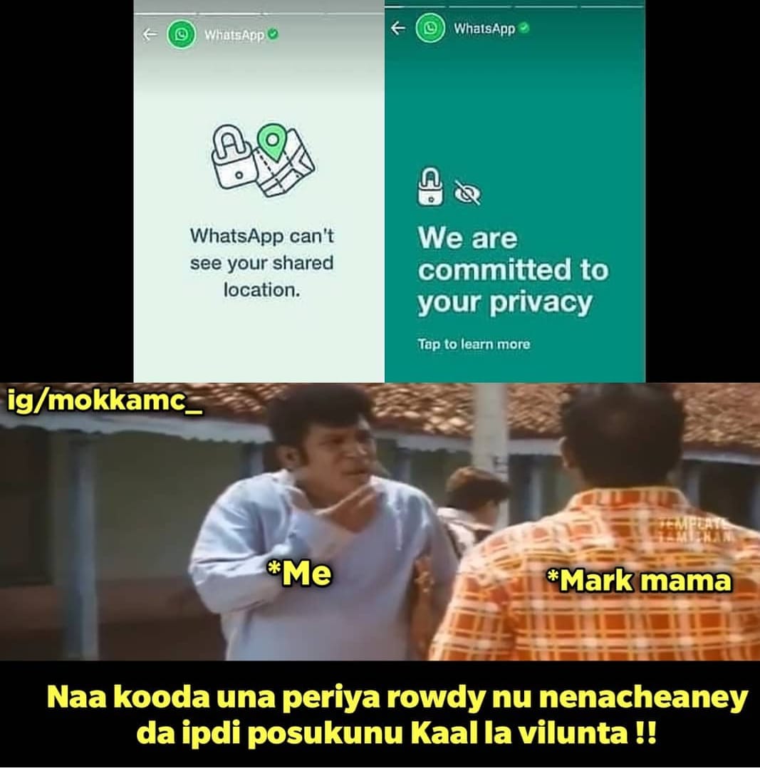  இணையத்தில் வைரலாகும் வாட்ஸ் ஆப் பிரைவசி மீம்ஸ்