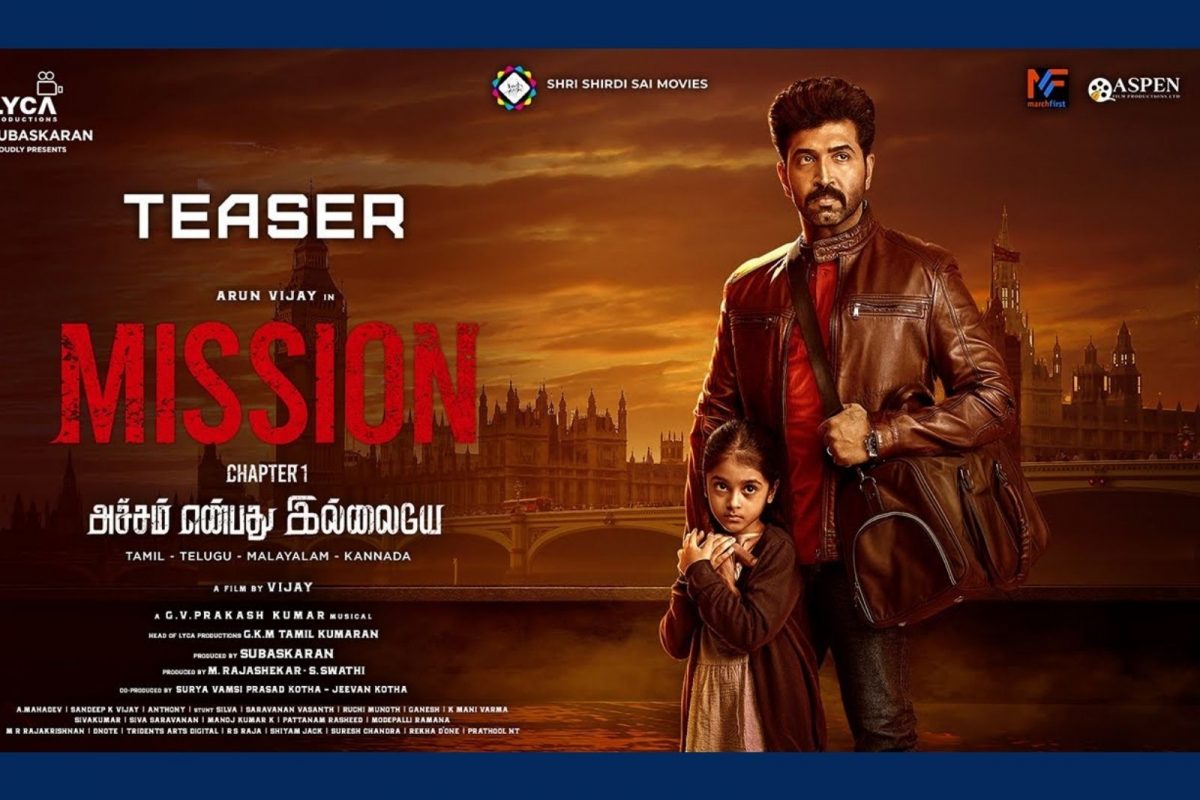 அருண் விஜய்யின் மிஷன் சாப்டர் டீசர்