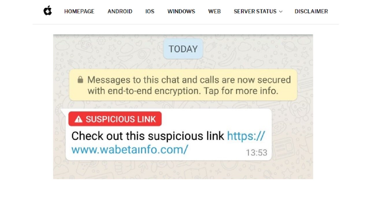 WHATSAPP STARTS TO ROLLOUT ‘SUSPICIOUS LINK' DETECTION FEATURE ON ANDROID BETA