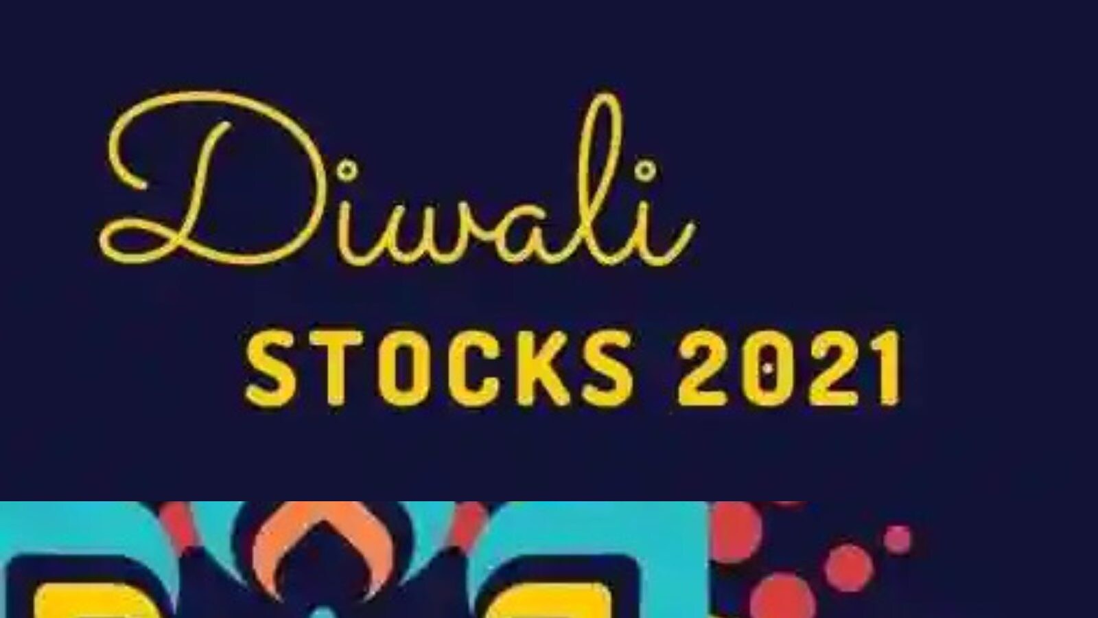 Diwali Picks 2021 Include these 15 stocks in the portfolio there will be strong earnings in