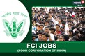 FCI Recruitment 2023: FCI లో ఉద్యోగాలకు నోటిఫికేషన్ .. వేతనం రూ.60వేలకు పైగా..