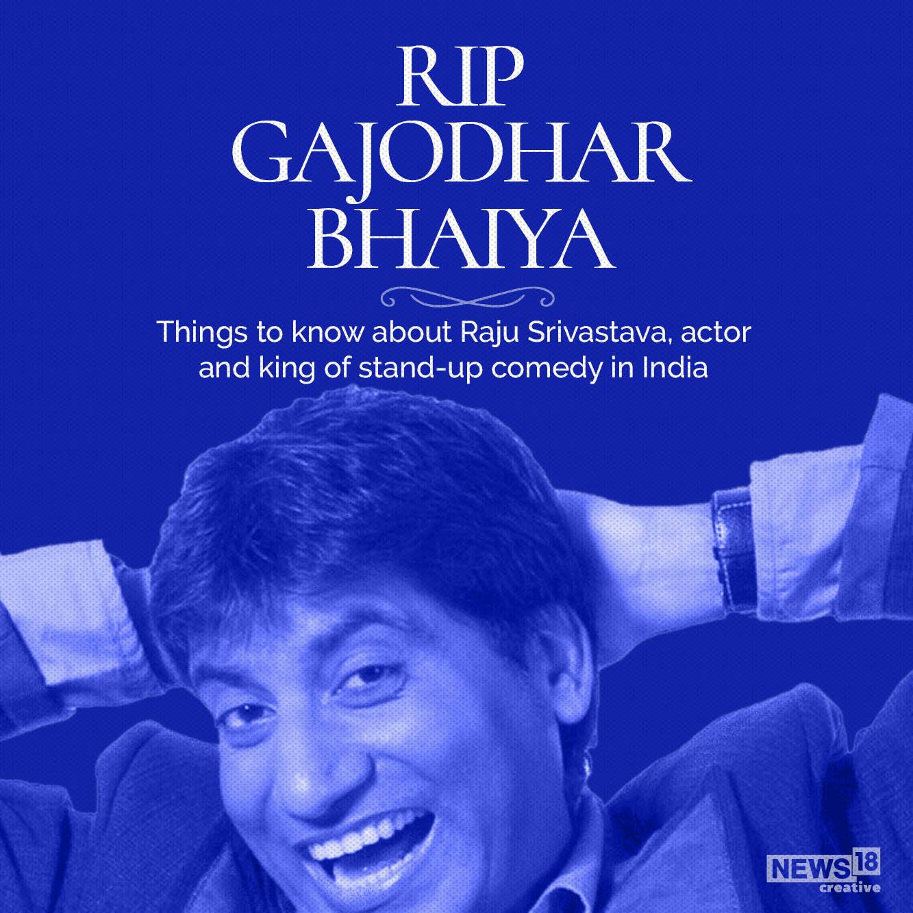 Raju Srivastava: Things to know about king of stand-up comedy in India