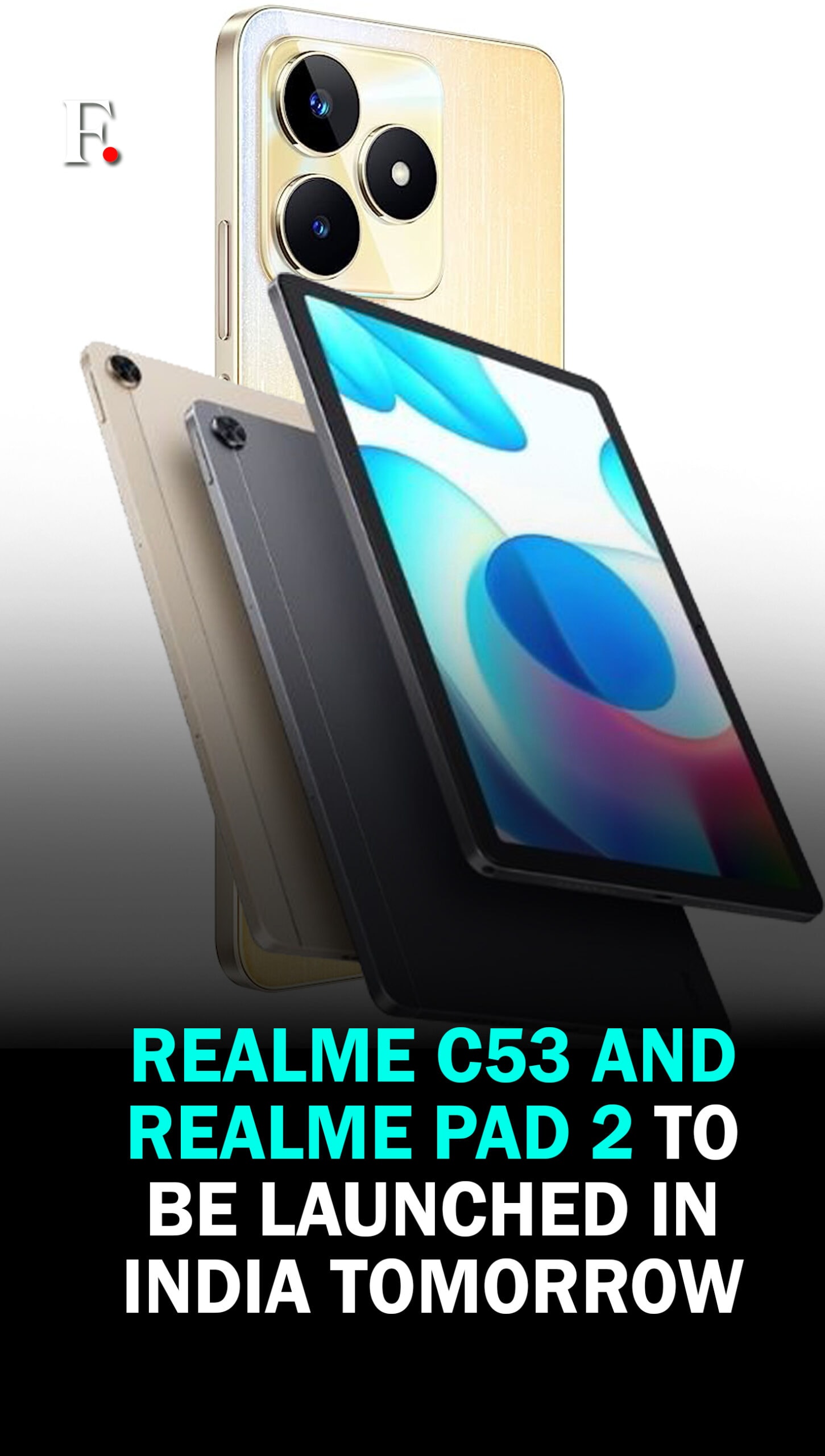 Realme C53, Realme Pad 2 launch: When and where to watch live streaming -  Details