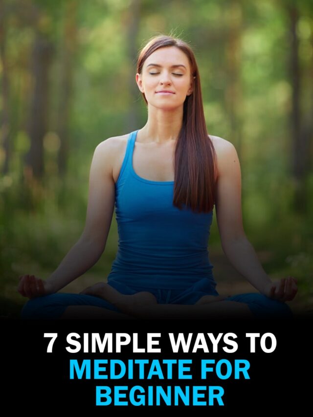 7 simple ways to meditate for beginner